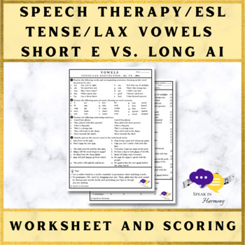 Preview of Tense and Lax Vowels Short E Long AI Worksheet (Adult Speech Therapy - ESL)