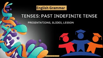 Preview of Tenses: Past Indefinite Tense