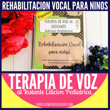 Preview of Terapia de Voz al Instante (Voice in a Jiff) Edicion Pediatrica