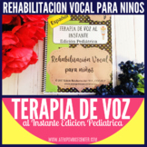 Terapia de Voz al Instante (Voice in a Jiff) Edicion Pediatrica