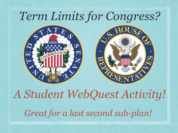 Preview of Term Limits for Congress WebQuest