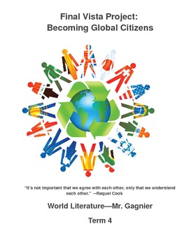 Term Project World Literature Global Citizens by Garth Gagnier | TPT