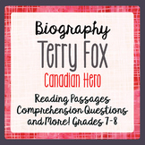 TERRY FOX 2 Reading Passages, 6 activities: Grades 7-8 PRI