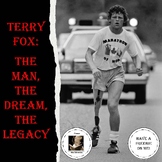 Terry Fox: the Man, the Dream, the Legacy