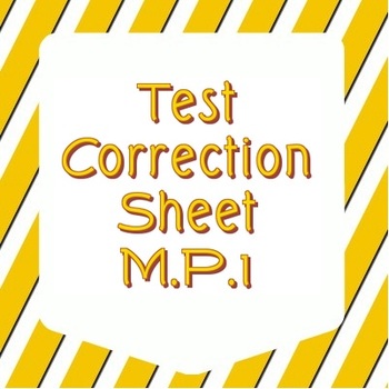 Preview of Test Correction Sheet - Common Core Math - MP1