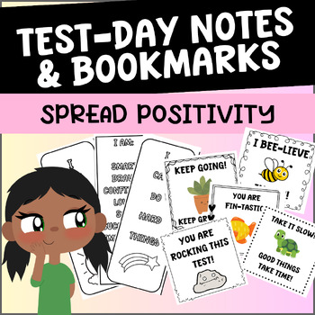 Preview of Test-Day Bookmarks & Positive Teacher Notes | Affirmations | Standardized | SEL