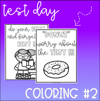 Preview of Test Day Motivation Coloring Sheets #2