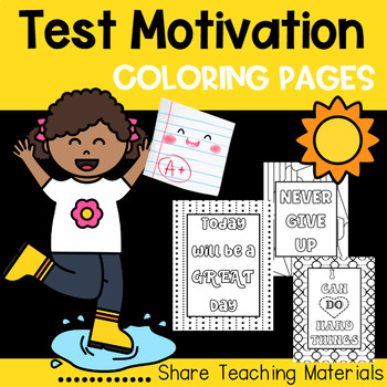 Preview of Test Motivation Coloring Pages | End of the Year Activities | Social Emotional