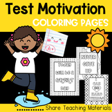 Test Motivation Coloring Pages | End of the Year Activitie