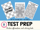 Test Prep 26 page coloring book with positive affirmations
