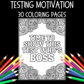 Preview of Test Prep Encouragement Coloring (30 Coloring Sheets)