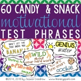 Candy and Snack Motivational Test Phrases