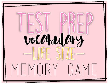 Preview of Test Prep Vocabulary Life Size Memory Game