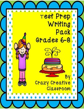 Preview of Test Prep Writing Party Pack Grades 6-8