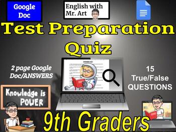 Preview of Test Preparation for 9-12th graders - 2 pages, 15 True/False quiz with answers
