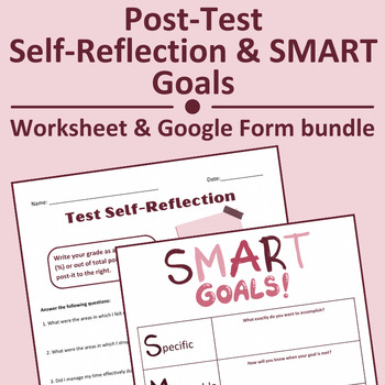 Preview of Post-Test Self-Reflection & SMART Goals Worksheet and Google Form Bundle