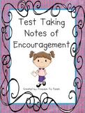 Test Taking Notes of Encouragement...Very CUTE!