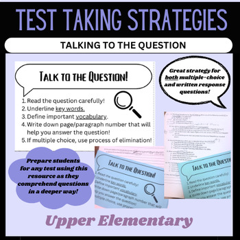 Preview of ELA Test Taking Strategy Student Resource- "Talk to the Question"