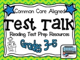 Test Talk Reading Test Prep Unit Resources (Grades 3-5)