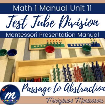 Preview of Test Tube Division Montessori Math 1 Manual Multiplication Lessons Unit 11 Print