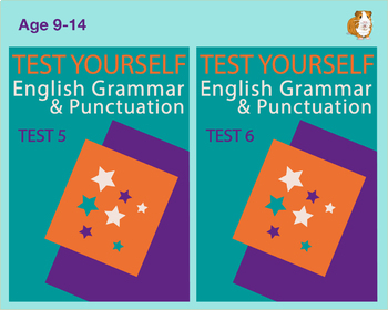 Preview of Test Your English Grammar And Punctuation Skills: Test 5 and Test 6 (9-14 years)