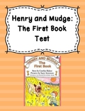 Test for the Book Henry and Mudge: The First Book by Cynth