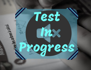 Preview of Test in Progress Sign