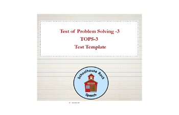 Preview of Speech Therapy Report Template - Test of Problem Solving - TOPS-3