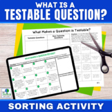Testable Questions Sorting Activity | Print & Digital