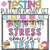 Testing Bulletin Board Donut Stress About this Test