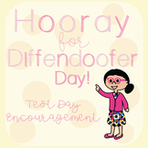 Testing Encouragement - Hooray For Diffendoofer Day