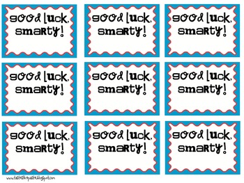 Preview of {FREEBIE} Testing Incentive Printable: "Good Luck, Smarty!" Tags