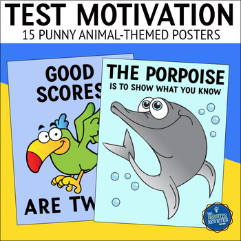 Preview of Testing Motivation Classroom Posters Animal Theme
