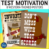 Testing Motivation Classroom Posters Western Theme