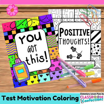 Preview of Testing Motivation Coloring Pages : Inspirational Quotes for State Test Prep