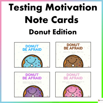Preview of Motivational Testing Notes State Testing Motivation Donut Edition