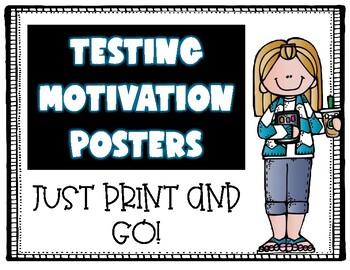Preview of Testing Motivation Posters! Print and go!