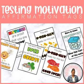 Preview of Testing Motivation Affirmation Tags - State Testing - SBAC - STAAR - MAP - SAT