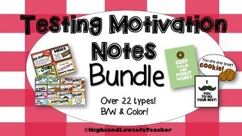 Preview of Testing Motivation and Encouragement Notes/ Treat Tags BUNDLE