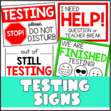 Testing Signs STAAR Do Not Disturb Finished Testing & More
