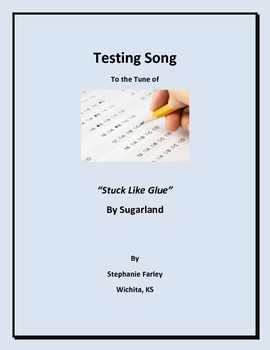 Preview of Testing Song - to the tune of Stuck Like Glue by Sugarland