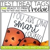 Testing Treat Tag | You Are One Smart Cookie FREEBIE