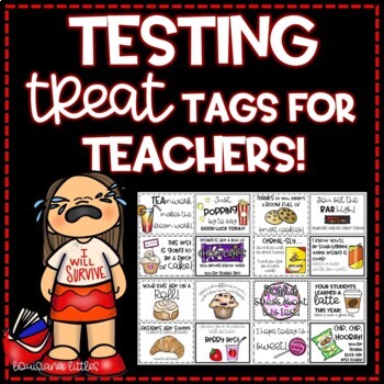 Preview of Testing Treat Tags for Teachers
