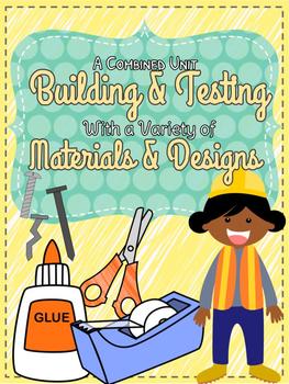 Preview of Testing and Building With a Variety of Materials and Designs - STEM/Engineering