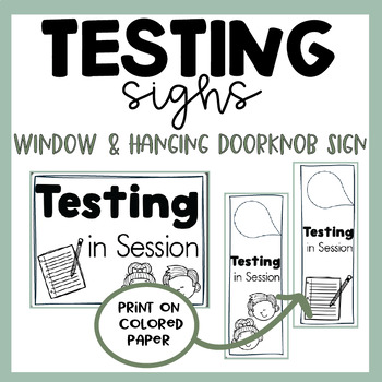 Testing in Progress Sign | Hanging Door Sign | Window Sign | Test Prep