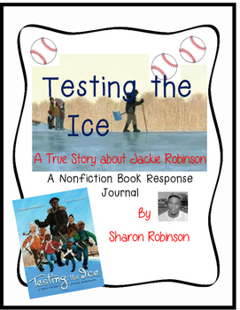 Preview of Testing the Ice-A True Story About Jackie Robinson-Complete Response Journal