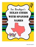 Texan Cities with Spanish Names - 4 pages with puzzles