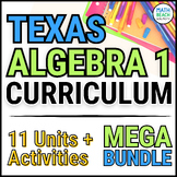 Texas Algebra 1 Curriculum Mega Bundle (with Activities)