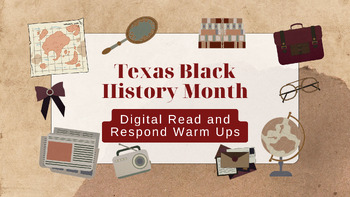 Preview of Texas Black History Month- Digital Read and Respond Warm Ups