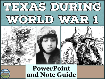 Preview of Texas During World War 1 PowerPoint and Note Guide